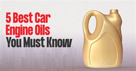 5 Best Car Engine Oils You Must Know - Autostore