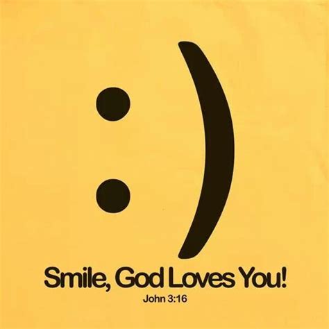 Smile God Loves You Quotes - ShortQuotes.cc