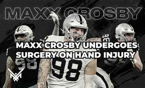 Maxx Crosby | Maxx Crosby Undergoes Surgery on Hand Injury