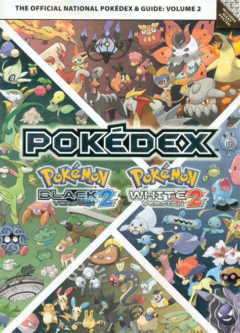 Pokemon Black Version 2 & Pokemon White Version 2 The Official National Pokedex & Guide Volume 2 ...