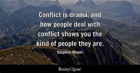 Conflict Quotes - BrainyQuote