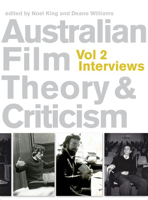 Australian Film Theory and Criticism: Volume 2: Interviews, Williams, King