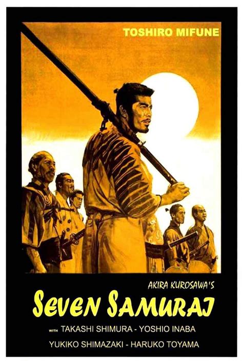 Seven Samurai (1954) by Akira Kurosawa