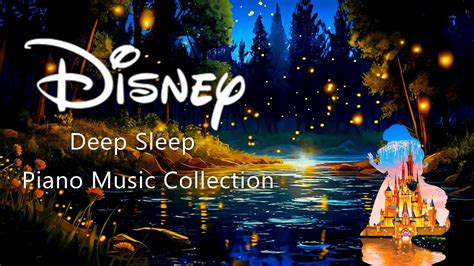 Disney Piano Collection Music 😴 Find Instant Relief: Healing Sleep ...