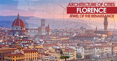 Architecture of Cities: Florence- Jewel of the Renaissance - RTF