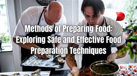 Methods of Preparing Food: A Comprehensive Guide - DataMyte