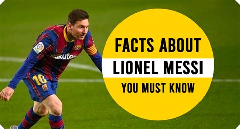 11 Facts About Lionel Messi You Need To Know Local Verandah