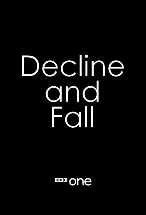 Decline and Fall - TheTVDB.com