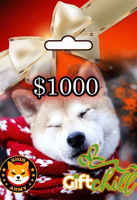 $1000 Shiba Inu Gift Card | Buy Shib Token | ShibArmy Exclusive | GiftChill