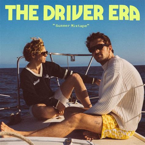 THE DRIVER ERA - Summer Mixtape Lyrics and Tracklist | Genius