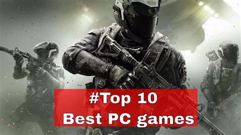 Top 10 Best PC Games | Games Of The Year | Best games to play 2017 2016 2015 | Best graphics ...