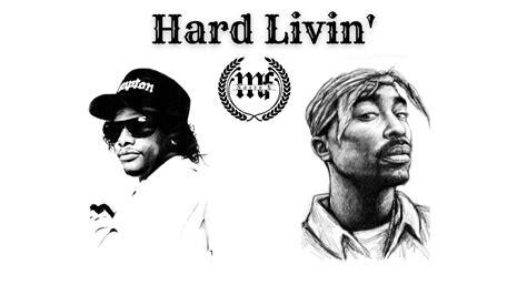 2Pac - Hard Livin' Ft. Eazy E, BG Knoccout, Sylk-E Fyne & Dresta (Nozzy-E Remix) - YouTube