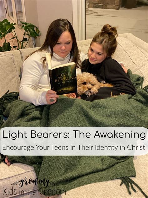 Light Bearers: The Awakening, Encouraging Teens in Their Identity