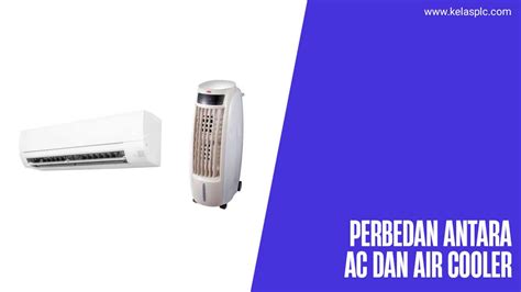 Air Cooler vs Air Conditioner, Mana yang Lebih Hemat Listrik?