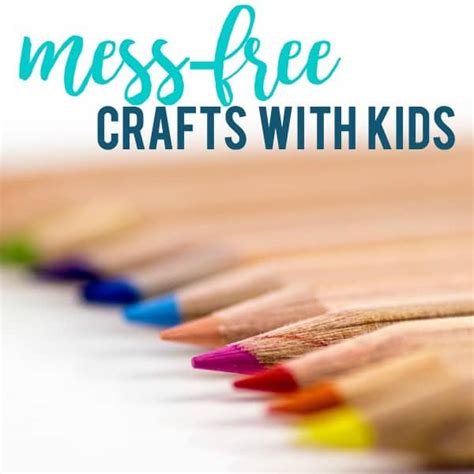 Mess Free Craft Ideas Keep Kids Happy! - Happy Strong Home