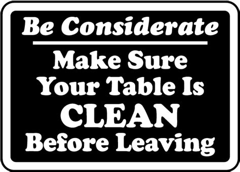 Make Sure Your Table Is Clean Sign - Save 10% Instantly