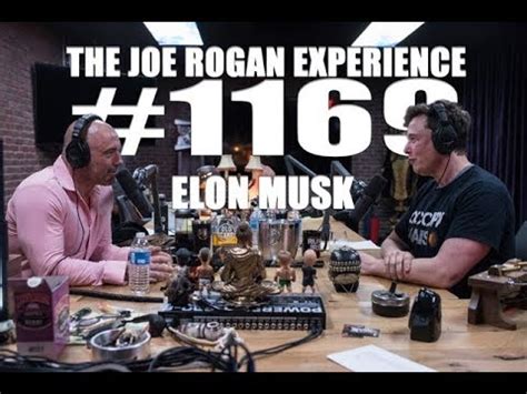Joe Rogan Experience #1169 - Elon Musk | Elon Musk | Know Your Meme
