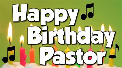 Happy Birthday Pastor! A Happy Birthday Song! - YouTube