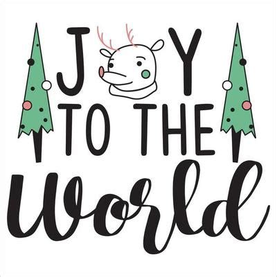 Joy To The World Vector Art, Icons, and Graphics for Free Download