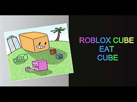 ROBLOX CUBE EAT CUBE - YouTube