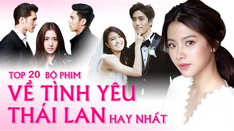 Top 35 phim Thái Lan hay, đáng xem và mới nhất 2024