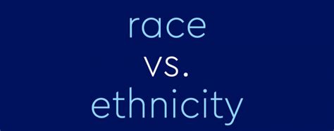 Race vs. Ethnicity: Understand The Complex Difference