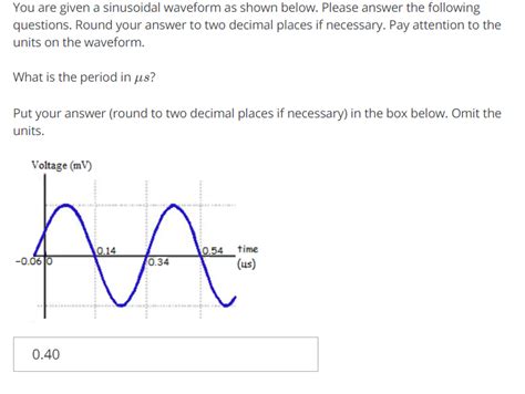 Solved You are given a sinusoidal waveform as shown below. | Chegg.com