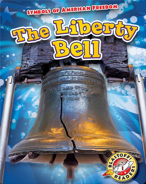 The Liberty Bell Children's Book by Kirsten Chang | Discover Children's Books, Audiobooks ...