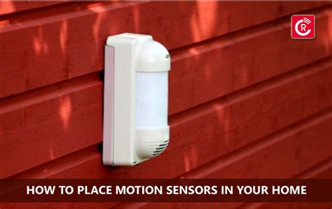 How To Place Motion Sensors In Your Home - Reviewscast