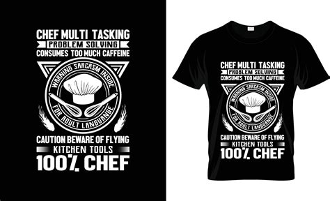 Chef t-shirt design, Chef t-shirt slogan and apparel design, Chef ...