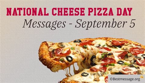 National Cheese Pizza Day Messages, Pizza Quotes