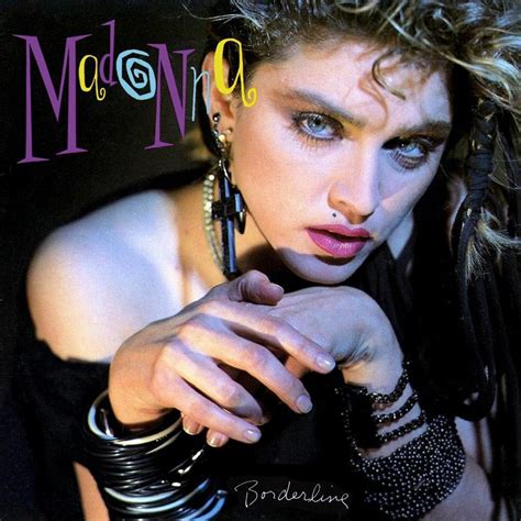 Madonna – Borderline Lyrics | Genius Lyrics