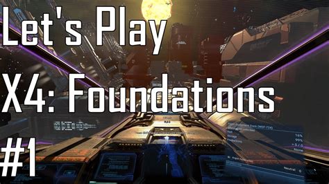 X4: Foundations- A Busy Beginning - Let's Play Entry 1/10 - YouTube