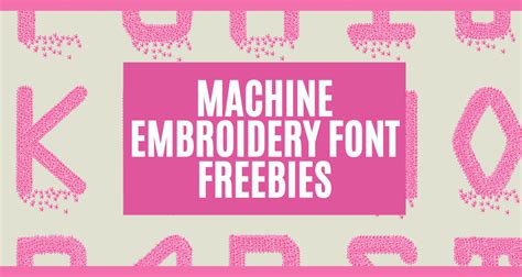 40 FREE Embroidery Fonts To Download (Including Bx!)