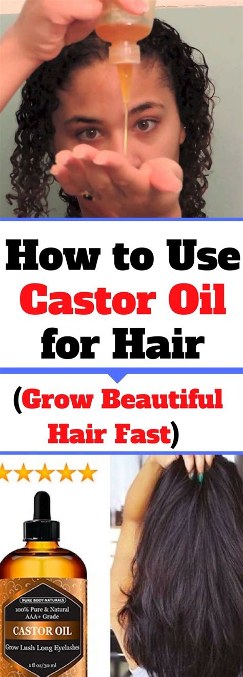 How to Use Castor Oil for Hair (Grow Beautiful Hair Fast) Read!!! | Castor oil for hair, Hair ...