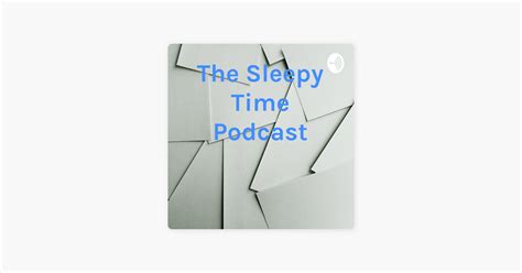 ‎The Sleepy Time Podcast on Apple Podcasts