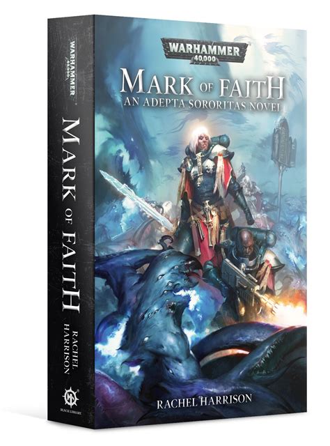 Warhammer 40K: Mark of Faith - Warhammer Novels - Warhammer Books