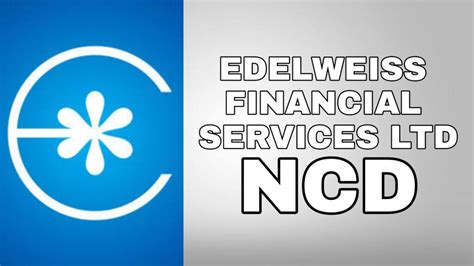 Edelweiss Financial NCD Details and Analysis - finvestfox.com