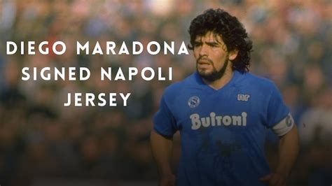 Diego Maradona Signed Napoli Jersey - YouTube