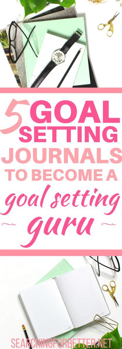 5 Amazing Journals For Your Goals - Self Development Collective | Goal journal, Goals planner ...