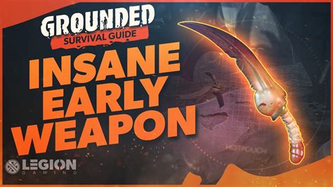 Insane Starting Weapon - Grounded Survival Guide | Rotten Larva Blade ...