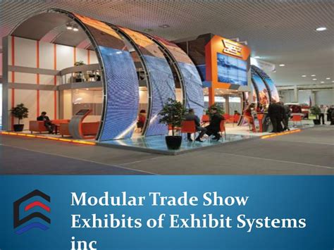 PPT - Modular Trade Show Exhibits of Exhibit Systems inc PowerPoint Presentation - ID:7282020