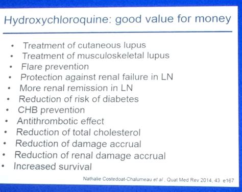 Hydroxychloroquine in SLE: you need a good reason NOT to be using it