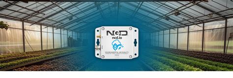 Smart Greenhouses: Transforming Agriculture Via Wireless Smart Sensors - NCD.io