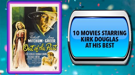 10 Movies Starring Kirk Douglas at His Best