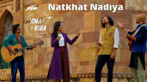 Natkhat Nadiya l Shantanu Moitra l Maati Baani l Taba Chake l JSW ...