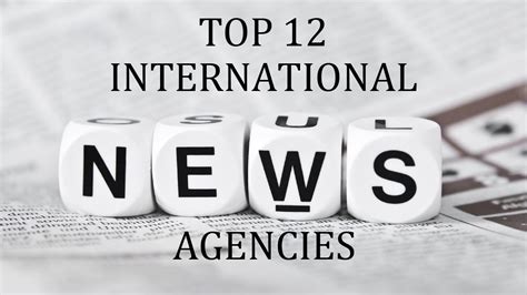 Top 12 International News Agencies - YouTube