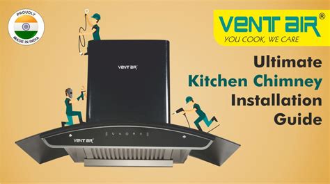 Kitchen Chimney Installation Guide - Factors to Consider before installing a Chimney – Ventair