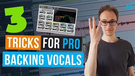 3 Simple Tricks For Mixing Backing Vocals Like A Pro - Joe Crow - The Audio Pro