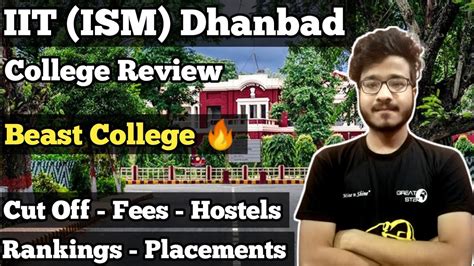 IIT (ISM) Dhanbad : College Review - Cut Off, Fees, Placements ...